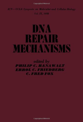 Deoxyribonucleic Acid Repair Mechanisms (ICN-UCLA symposia on molecular and cellular biology)