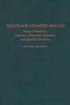 Groups &amp; Geometrics Analysis Vol. 1