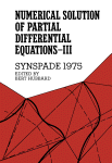 Numerical solution of partial differential equations, III : SYNSPADE 1975