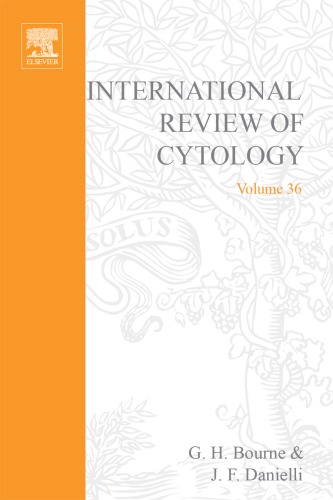 International Review of Cytology, Volume 36