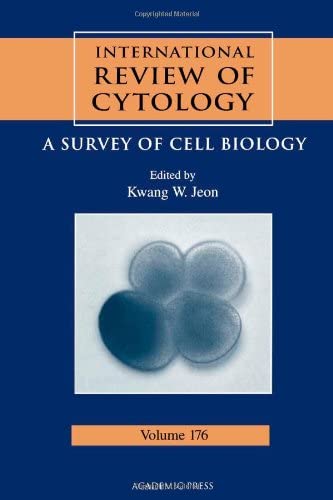 International Review of Cytology: A Survey of Cell Biology (Volume 176) (International Review of Cell and Molecular Biology, Volume 176)