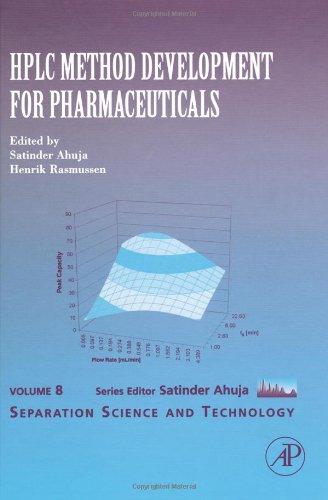 HPLC Method Development for Pharmaceuticals, Volume 8 (Separation Science and Technology) (Separation Science and Technology)