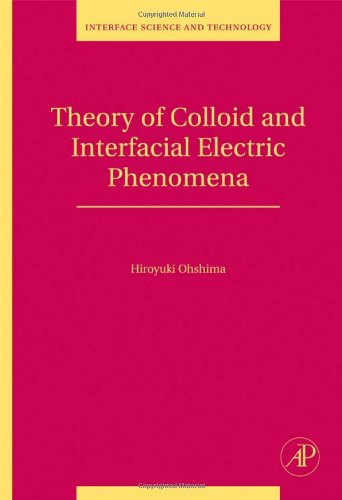 Theory of Colloid and Interfacial Electric Phenomena, 12