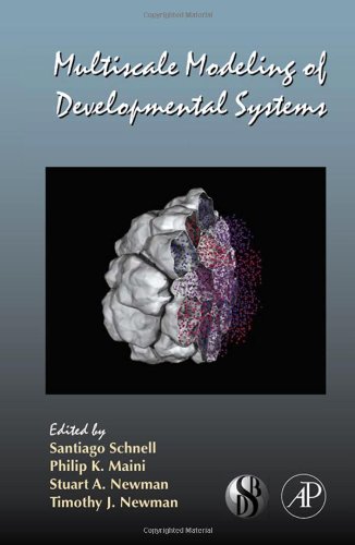 Multiscale Modeling of Developmental Systems, Volume 81 (Current Topics in Developmental Biology) (Current Topics in Developmental Biology)