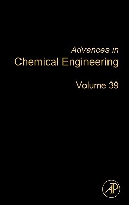 Advances In Chemical Engineering, Volume 39