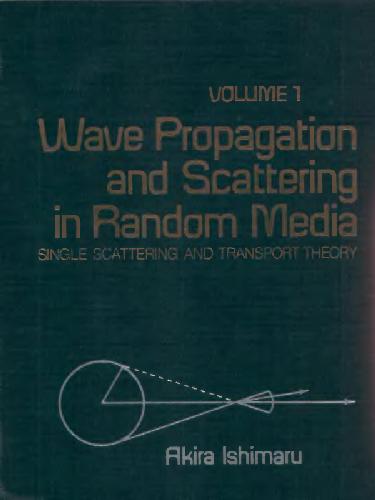 Wave Propagation and Scattering in Random Media