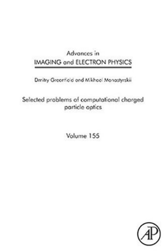 Advances in Imaging and Electron Physics, Volume 155