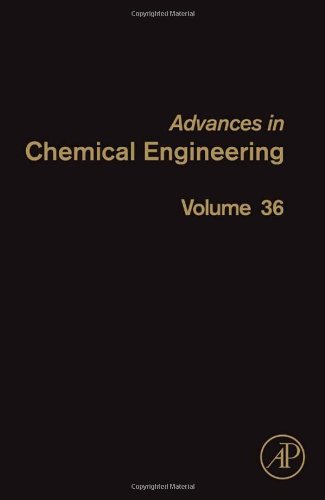 Advances in Chemical Engineering, Volume 36