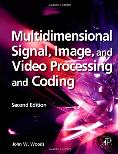 Multidimensional Signal, Image, and Video Processing and Coding