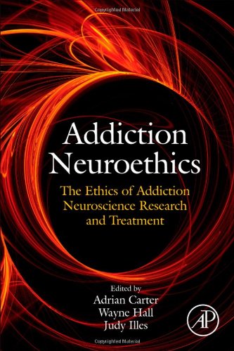 Addiction Neuroethics