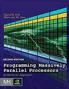 Programming Massively Parallel Processors