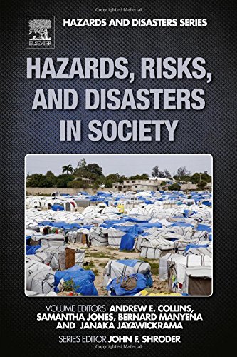 Hazards, Risks, and Disasters in Society