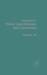 Advances in Planar Lipid Bilayers and Liposomes, Volume 16