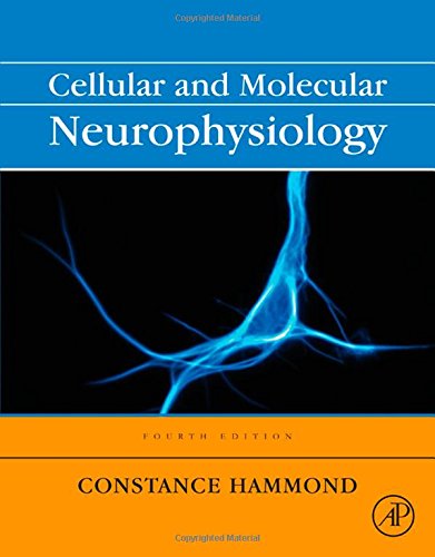 Cellular and Molecular Neurophysiology