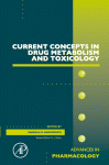 Current Concepts in Drug Metabolism and Toxicology, 63