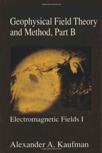 Geophysical Field Theory and Method