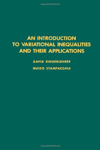 An Introduction to Variational Inequalities &amp; Their Applications