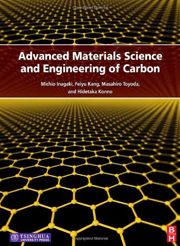 Advanced Materials Science and Engineering of Carbon