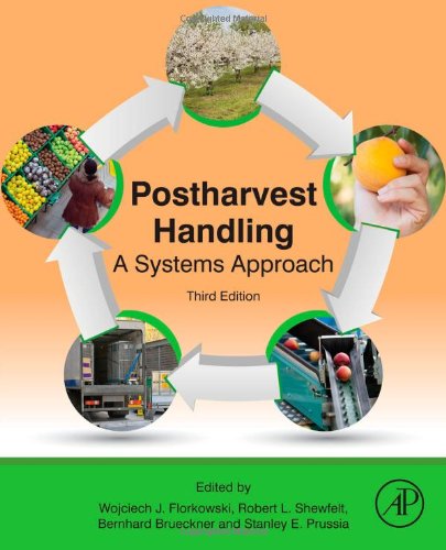 Postharvest handling : a systems approach