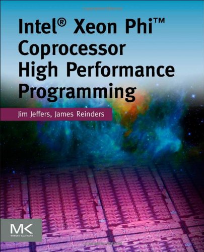 Intel Xeon Phi Coprocessor High-Performance Programming