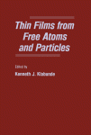 Thin Films from Free Atoms and Particles