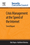 Crisis Management at the Speed of the Internet