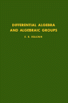 Differential Algebra And Algebraic Groups