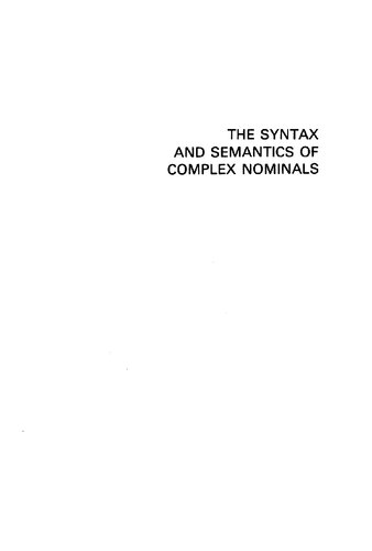 The Syntax and Semantics of Complex Nominals