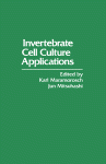 Invertebrate Cell Culture Applications