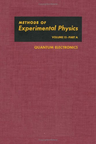 Methods of Experimental Physics, Volume 15A