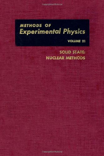 Methods of Experimental Physics, Volume 21