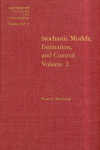 Stochastic Models, Estimation And Control