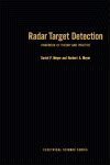 Radar Target Detection; Handbook Of Theory And Practice