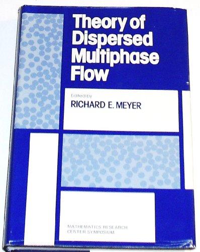 Theory of Dispersed Multiphase Flow