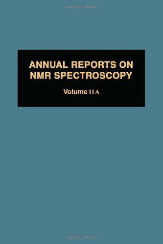 Annual Reports on NMR Spectroscopy, Volume 11A