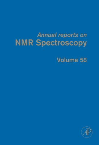 Annual Reports on NMR Spectroscopy, Volume 58