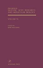 Progress in Nucleic Acid Research and Molecular Biology, Volume 74