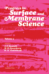 Progress in surface and membrane science. Vol. 4