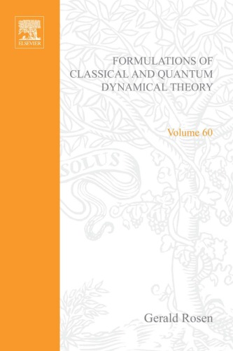 Formulations Of Classical And Quantum Dynamical Theory