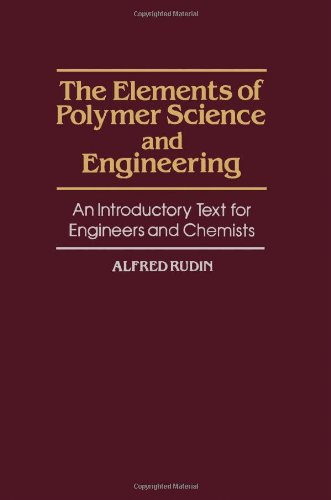 The Elements of Polymer Science &amp; Engineering