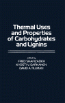 Thermal Uses and Properties of Carbohydrates and Lignins