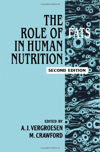 The Role of Fats in Human Nutrition