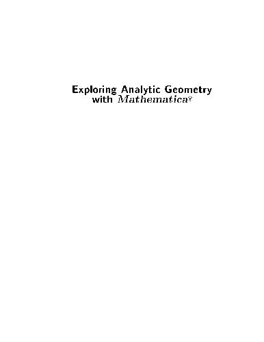 Exploring Analytical Geometry with Mathematica [With CDROM]