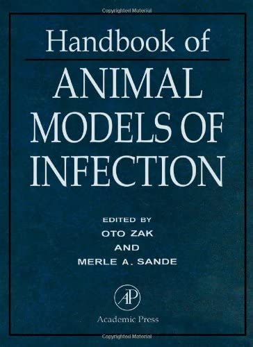 Handbook of Animal Models of Infection: Experimental Models in Antimicrobial Chemotherapy