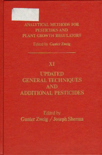 Analytical Methods for Pesticides, Plant Growth Regulators &amp; Food Additives