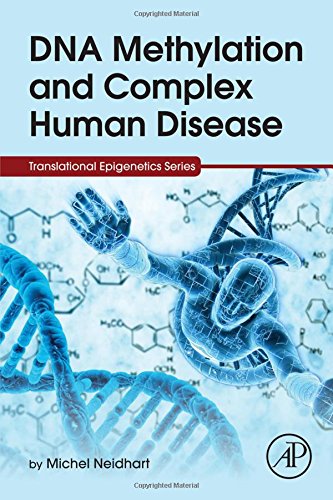 DNA methylation and complex human disease