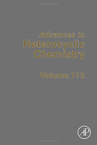 Advances in Heterocyclic Chemistry, volume 112