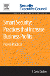 Smart security : practices that increase business profits, proven practices