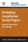 Developing a comprehensive security program : elements, characteristics, and leadership