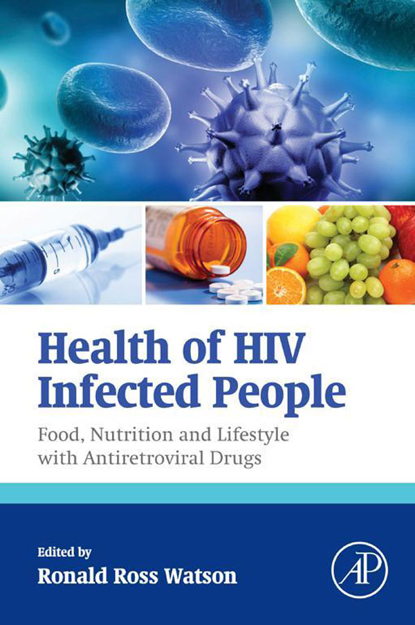 Health of HIV infected people. Volume I : food, nutrition and lifestyle with antiretroviral drugs